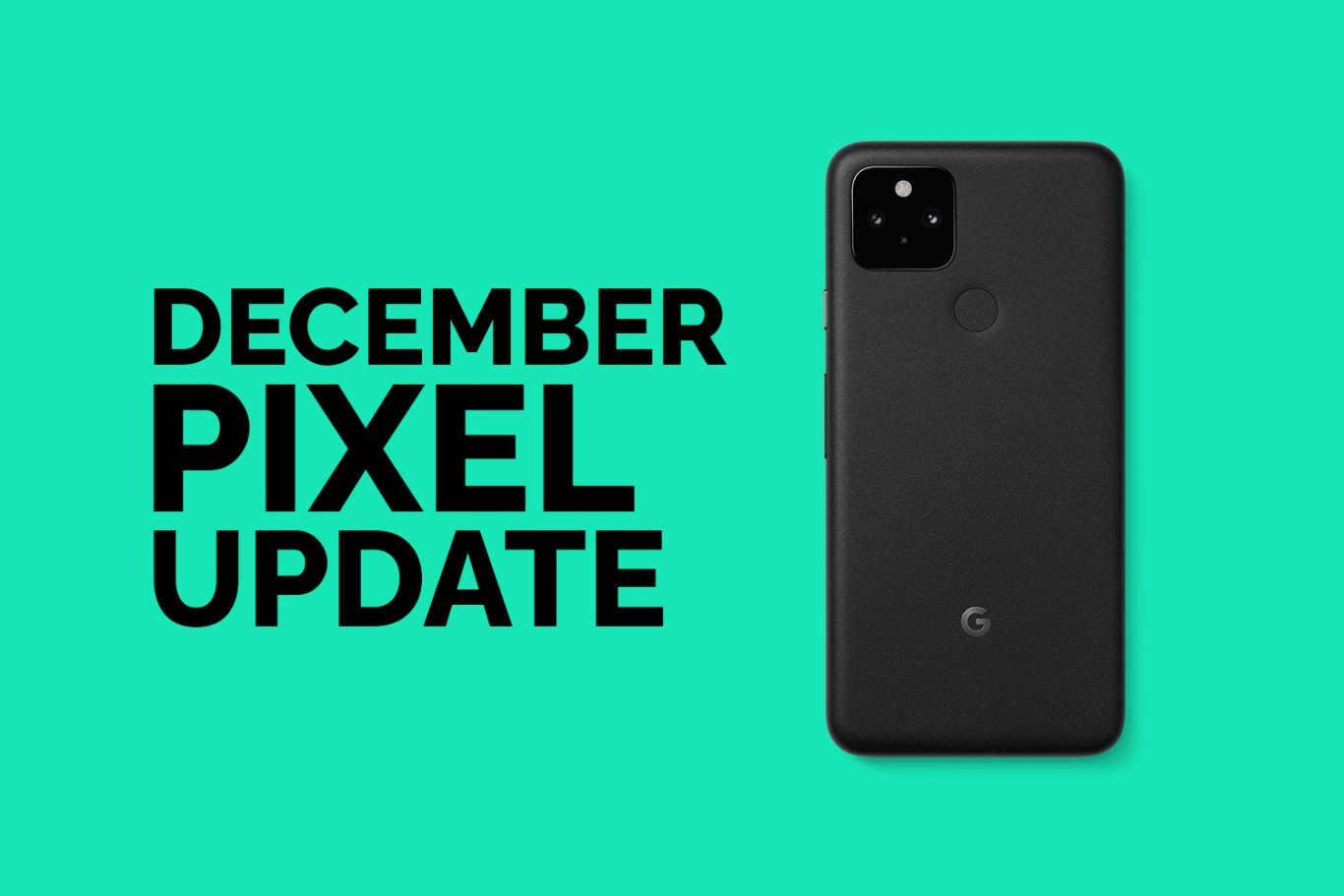 The Next Big Google Pixel Phone Update is Here