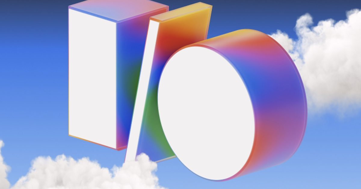 Google I/O 2025 is Happening May 20-21